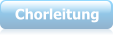 Chorleitung